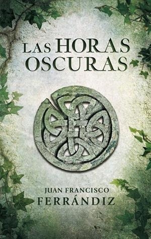 LAS HORAS OSCURAS | 9788425347917 | FERRANDIZ PASCUAL,JUAN FRANCISCO