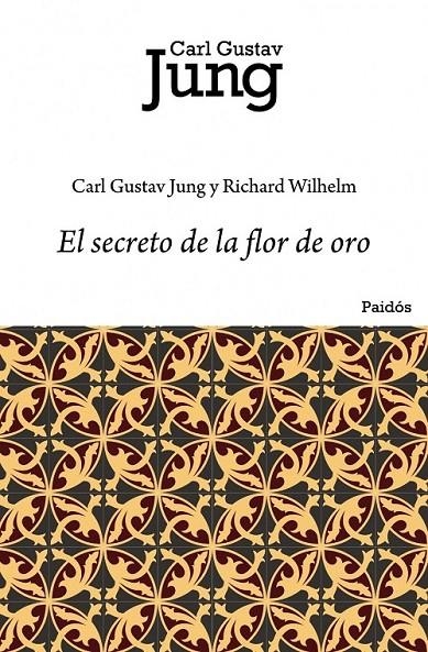 EL SECRETO DE LA FLOR DE ORO | 9788449322273 | CARL  GUSTAV JUNG