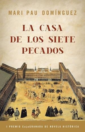 LA CASA DE LOS SIETE PECADOS | 9788425343421 | DOMINGUEZ,MARI PAU