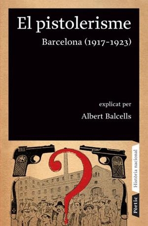 EL PISTOLERISME | 9788498090642 | ALBERT BALCELLS