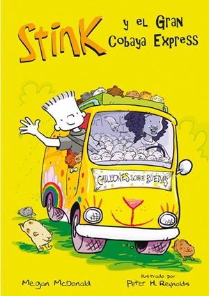 STINK 4 Y EL GRAN EXPRESO DEL COBAYA | 9788420474687 | MCDONALD, MEGAN