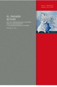 EL PASADO ACTIVO | 9788446029656 | TERÁN, FERNANDO DE