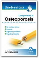 COMPRENDER LA OSTEOPOROSIS | 9788497352758 | PALACIOS GIL CASTAÑO, SANTIAGO