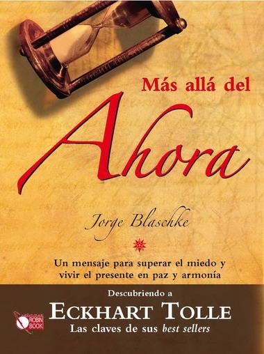 MÁS ALLÁ DEL AHORA | 9788479279974 | BLASCHKE, JORGE