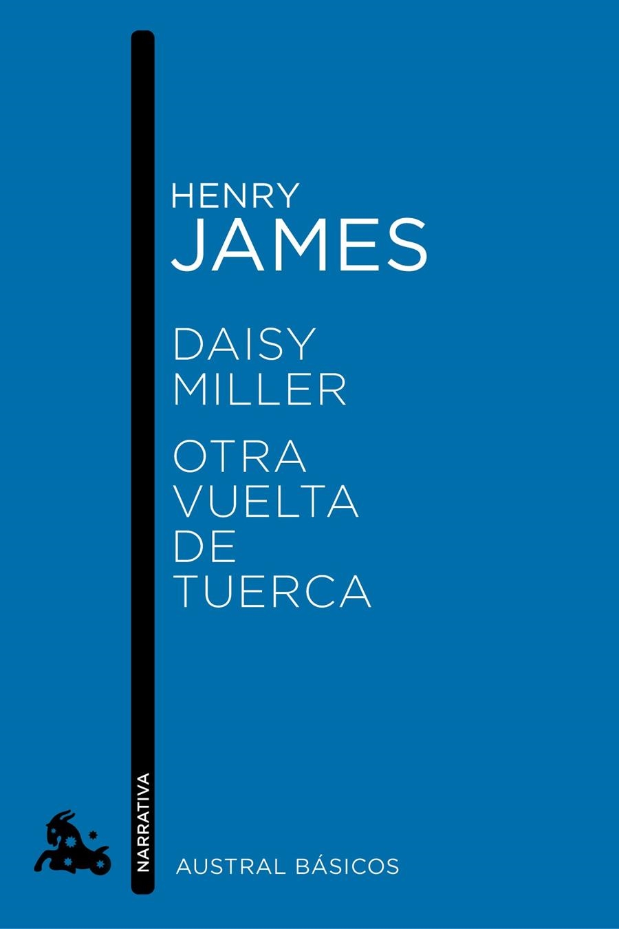 DAISY MILLER / OTRA VUELTA DE TUERCA | 9788467007756 | HENRY JAMES