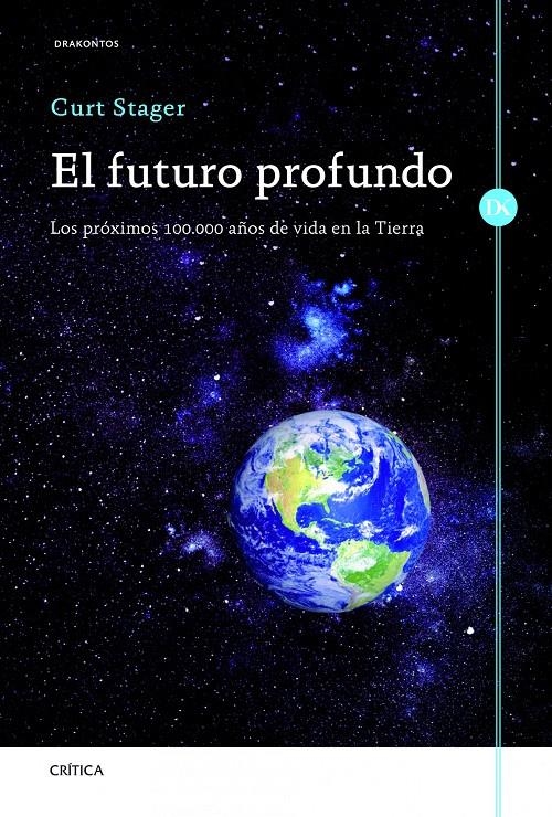 EL FUTURO PROFUNDO | 9788498923919 | CURT STAGER