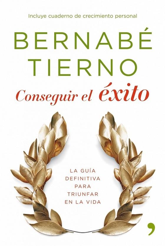 CONSEGUIR EL ÉXITO | 9788484607809 | BERNABÉ TIERNO