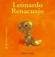 BICHITOS CURIOSOS. LEONARDO RENACUAJO | 9788498014112 | KRINGS, ANTOON