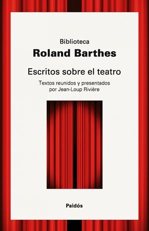 ESCRITOS SOBRE EL TEATRO | 9788449322891 | ROLAND BARTHES