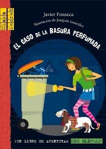 EL CASO DE LA BASURA PERFUMADA | 9788479423490 | FONSECA GARCÍA-DONAS, JAVIER