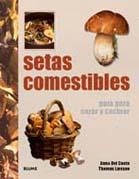 SETAS COMESTIBLES | 9788480768412 | CONTE, ANNA/LAESSOE, THOMAS