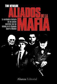 LOS ALIADOS DE LA MAFIA | 9788420668598 | NEWARK, TIM