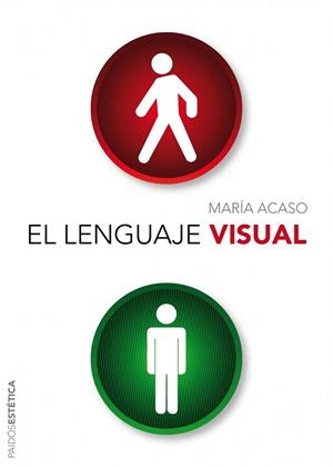 EL LENGUAJE VISUAL | 9788449326561 | MARÍA ACASO