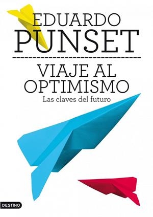 VIAJE AL OPTIMISMO | 9788423345663 | EDUARDO PUNSET