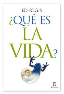 ¿QUÉ ES LA VIDA? | 9788467031348 | ED REGIS