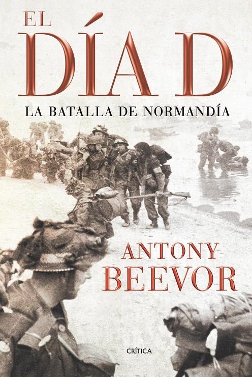 EL DÍA D | 9788498920208 | ANTONY BEEVOR