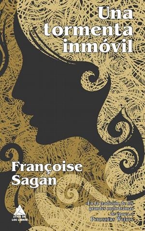 UNA TORMENTA INMÓVIL | 9788493859572 | SAGAN, FRANÇOISE