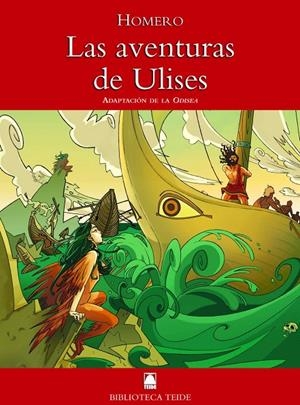 BIBLIOTECA TEIDE 003 - LAS AVENTURAS DE ULISES -HOMERO- | 9788430760183 | JOAN BAPTISTA FORTUNY GINE/SALVADOR MARTÍ RAÜLL/MARGALIDA CAPELLA SOLER