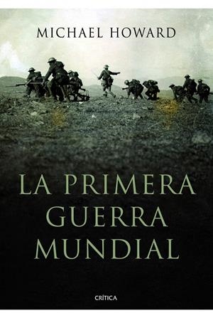 LA PRIMERA GUERRA MUNDIAL | 9788498923940 | MICHAEL HOWARD