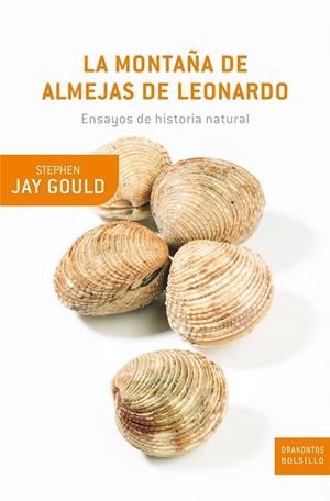 LA MONTAÑA DE ALMEJAS DE LEONARDO | 9788474239317 | STEPHEN JAY GOULD
