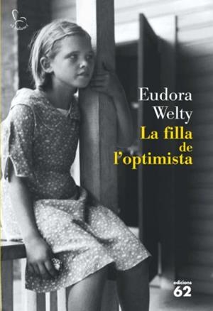 LA FILLA DE L'OPTIMISTA | 9788429763225 | EUDORA WELTY