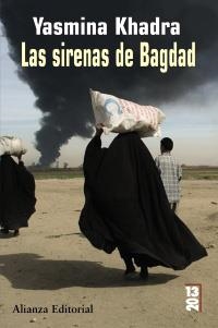 LAS SIRENAS DE BAGDAD | 9788420668291 | KHADRA, YASMINA
