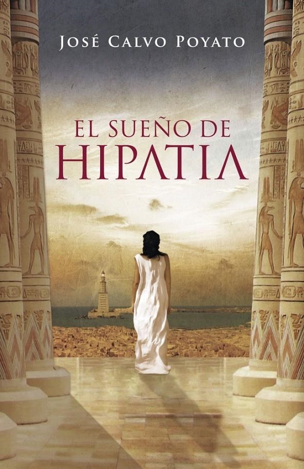 EL SUEÑO DE HIPATIA | 9788401337369 | CALVO POYATO,JOSE