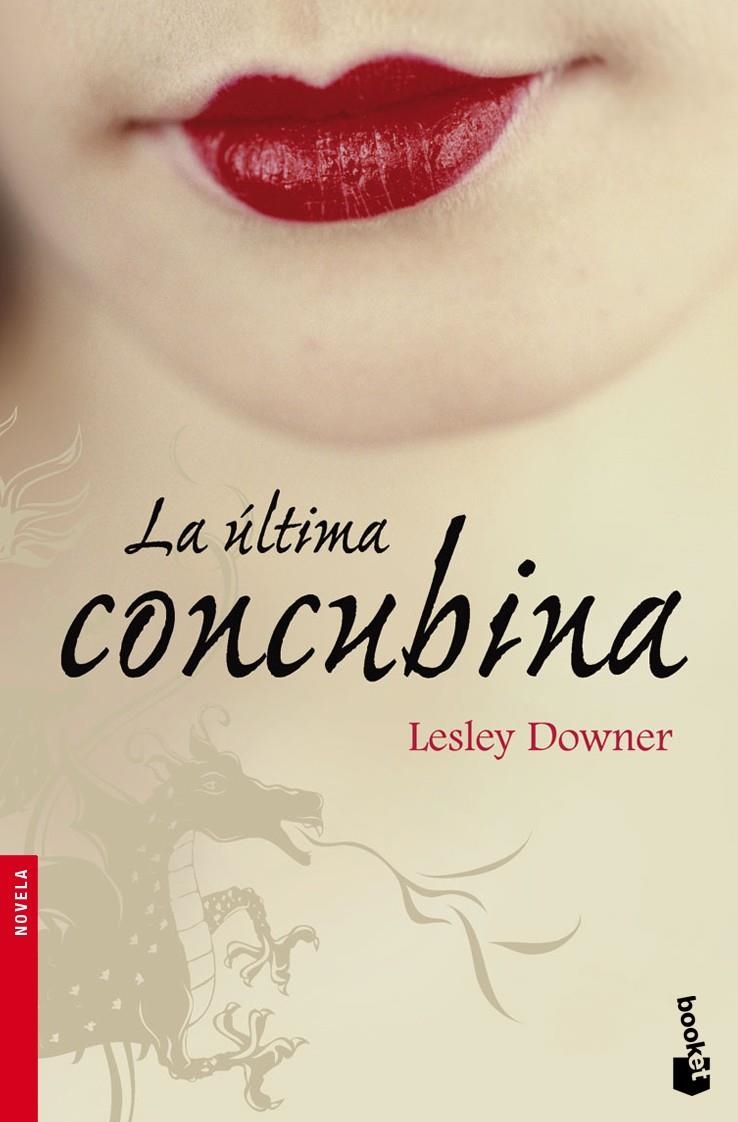 LA ÚLTIMA CONCUBINA | 9788432250422 | LESLEY DOWNER