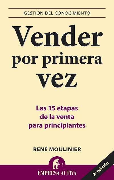 VENDER POR PRIMERA VEZ | 9788492452330 | MOULINIER, RENÉ