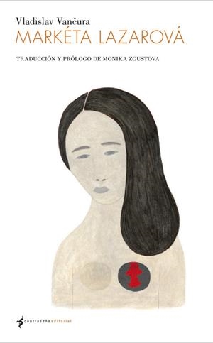MARKÉTA LAZAROVÁ | 9788493781842 | VANCURA, VLADISLAV