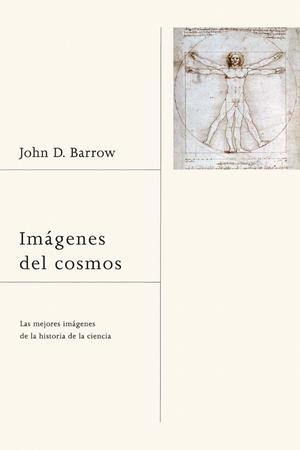 IMÁGENES DEL COSMOS | 9788449322877 | JOHN D. BARROW