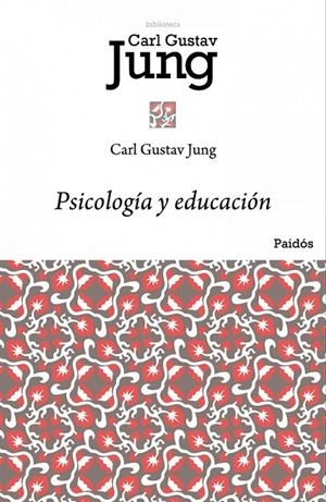 PSICOLOGÍA Y EDUCACIÓN | 9788449322921 | CARL  GUSTAV JUNG