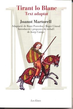 TIRANT LO BLANC - TEXT ADAPTAT | 9788492672257 | JOANOT MARTORELL