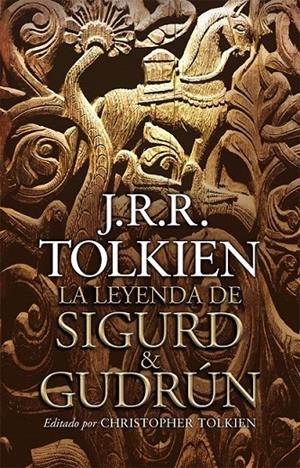 LA LEYENDA DE SIGURD Y GUDRÚN | 9788445077665 | J. R. R. TOLKIEN