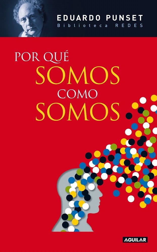POR QUÉ SOMOS COMO SOMOS (EDICIÓN EN CARTONÉ) | 9788403100824 | PUNSET, EDUARDO