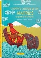 CUENTOS Y LEYENDAS DE LOS MAORÍES | 9788496629820 | MERLEAU-PONTY, CLAIRE/MOZZICONACCI, CECILE