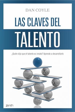 LAS CLAVES DEL TALENTO | 9788408079712 | DAN COYLE