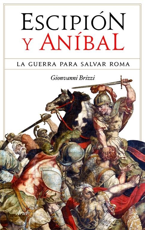 ESCIPIÓN Y ANIBAL | 9788434488380 | GIOVANNI BRIZZI