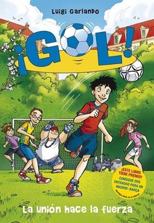 GOL 4. LA UNIÓN HACE LA FUERZA | 9788484416128 | GARLANDO,LUIGI
