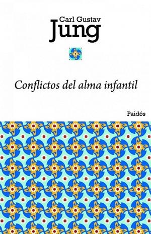 CONFLICTOS DEL ALMA INFANTIL | 9788449325052 | CARL  GUSTAV JUNG