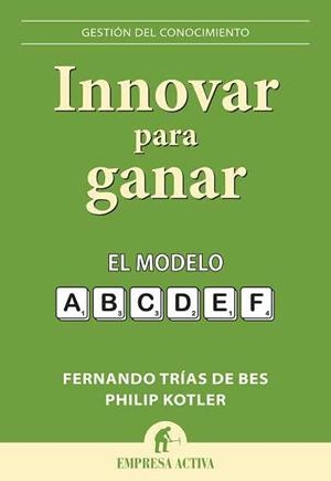 INNOVAR PARA GANAR | 9788492452743 | KOTLER, PHILIP/TRIAS DE BES, FERNANDO