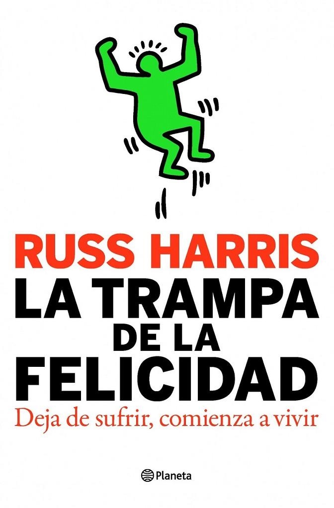 LA TRAMPA DE LA FELICIDAD | 9788408093947 | RUSS HARRIS
