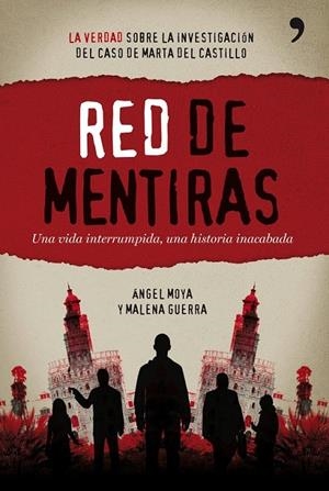 RED DE MENTIRAS | 9788484608752 | ÁNGEL MOYA/MALENA GUERRA