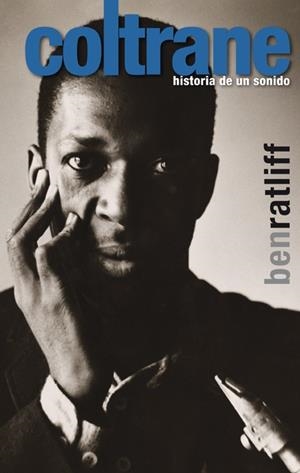 COLTRANE: HISTORIA DE UN SONIDO | 9788496879539