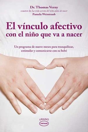 EL VÍNCULO AFECTIVO | 9788479537500 | VERNY, THOMAS/WEINTRAUB, PAMELA