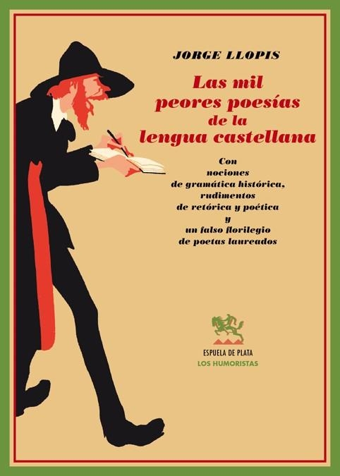 LAS MIL PEORES POESÍAS DE LA LENGUA CASTELLANA | 9788496956209 | LLOPIS, JORGE