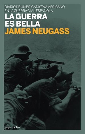 LA GUERRA ES BELLA | 9788493667801 | NEUGASS, JAMES