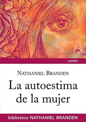 LA AUTOESTIMA DE LA MUJER | 9788449323911 | NATHANIEL BRANDEN