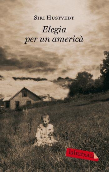 ELEGIA PER UN AMERICÀ | 9788499301297 | SIRI HUSTVEDT