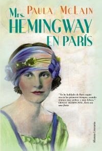 MRS. HEMINGWAY EN PARÍS | 9788420664538 | MCLAIN, PAULA